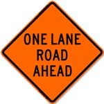 Bone 48" Roll Up Sign - One Lane Road Ahead-Free Shipping 48OLRA