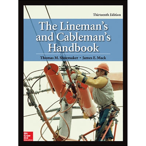 The Lineman's And Cableman's Handbook - 13th Edition